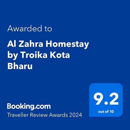 Al Zahra Homestay By Troika Kota Bharu "Stay In Style, Sleep In Comfort" Ngoại thất bức ảnh