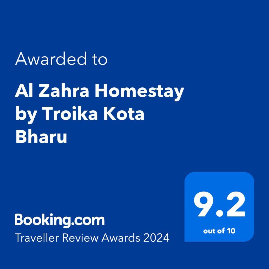 Al Zahra Homestay By Troika Kota Bharu "Stay In Style, Sleep In Comfort" Ngoại thất bức ảnh